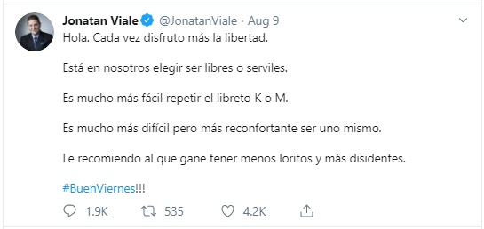 Tweet de Jonatan Viale sobre ser libres o serviles Publicación de Twitter de Jonatan Viale sobre disidencia y libertad