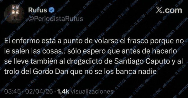 Tuit borrado de Periodista Rufus operando contra Manuel Adorni sobre volarse el frasco